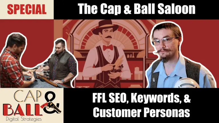 FFL SEO, Keywords, and Customer Personas
