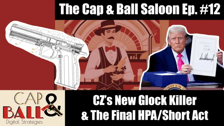 CZ's New Glock Killer & The Big Beautiful Bill | The Cap & Ball Saloon Ep. 12 1 CZ's New Glock Killer & The Big Beautiful Bill | The Cap & Ball Saloon Ep. 12