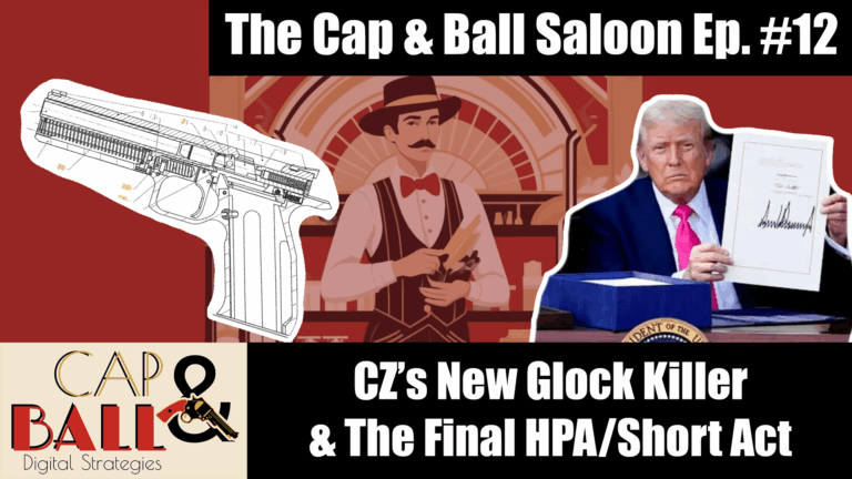 CZ's New Glock Killer & The Big Beautiful Bill | The Cap & Ball Saloon Ep. 12